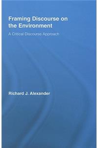 Framing Discourse on the Environment