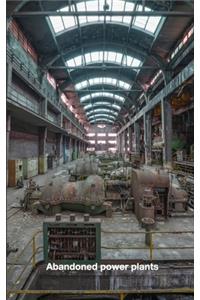 Abandoned power plants