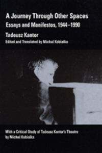 A Journey Through Other Spaces: Essays & Manifestos, 1944-1990