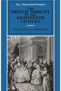 The French Nobility in the Eighteenth Century