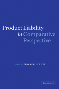 Product Liability in Comparative Perspective