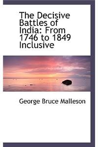 The Decisive Battles of India