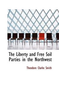 The Liberty and Free Soil Parties in the Northwest