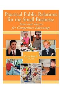 Practical Public Relations for the Small Business