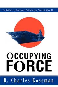 Occupying Force