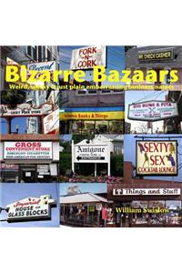 Bizarre Bazaars