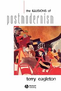 Illusions of Postmodernism