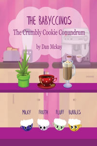 Babyccinos The Crumbly Cookie Conundrum