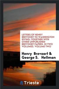 Letters of Henry Brevoort to Washington Irving