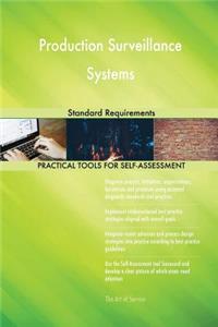 Production Surveillance Systems Standard Requirements