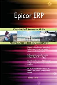 Epicor ERP Complete Self-Assessment Guide