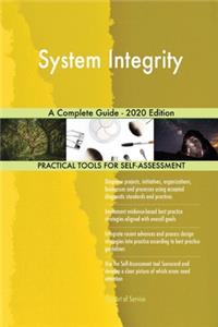 System Integrity A Complete Guide - 2020 Edition