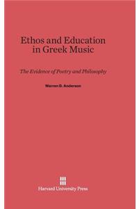 Ethos and Education in Greek Music