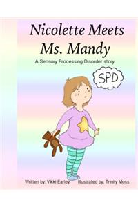 Nicolette Meets Ms. Mandy