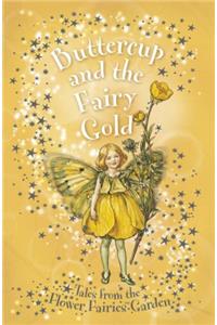 Flower Fairies Buttercup And The Fairy Gold (Flower Fairies Secret Stories)