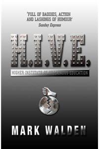 H.I.V.E.