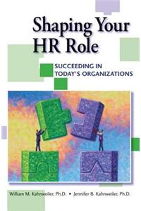 Shaping Your HR Role