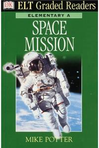 Space Mission (ELT graded readers)