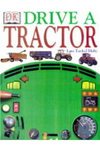 Drive a Tractor (Board Books)