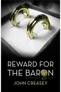 Reward for the Baron: (writing as Anthony Morton)
