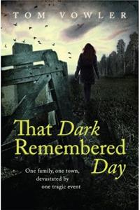 That Dark Remembered Day