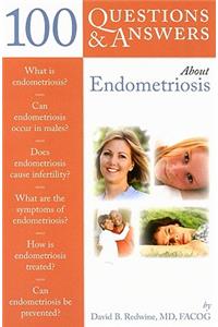 100 Questions & Answers about Endometriosis