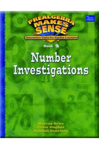 Pre-Algebra Make Sense, Book 4, Number Investigations, Student Edition