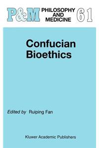 Confucian Bioethics