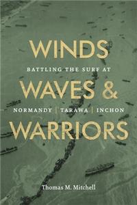 Winds, Waves, and Warriors