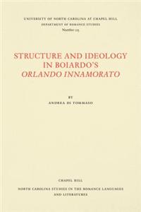 Structure and Ideology in Boiardo's Orlando Innamorato