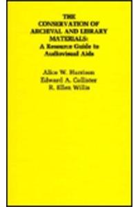 Conservation of Archival and Library Materials
