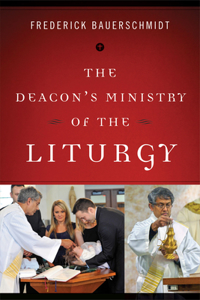 Deacon's Ministry of the Liturgy