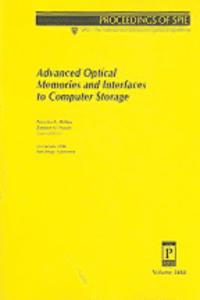 Advanced Optical Memories and Interfaces to Computer Storage