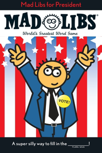 Mad Libs for President