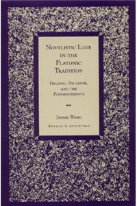 Novelistic Love in the Platonic Tradition