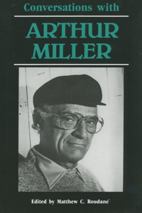 Conversations with Arthur Miller