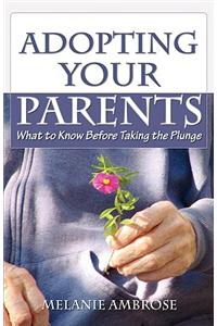 Adopting Your Parents