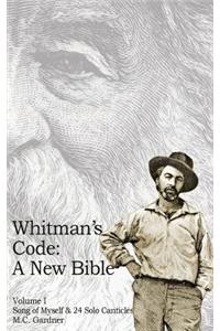 Whitman's Code: A New Bible, Vol 1