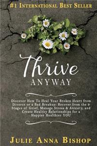 Thrive Anyway