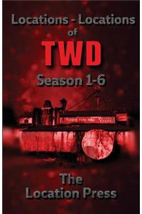 Locations-Locations of TWD Seasons 1-6