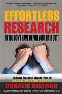 Effortless Research: So You Don't Have to Pull Your Hair Out!