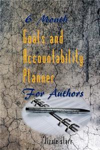 6 Month Goals and Accountability Planner for Authors
