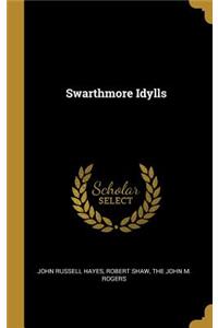 Swarthmore Idylls