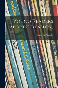 Young Readers Sports Treasury;