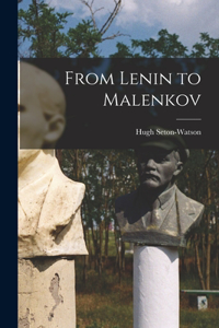 From Lenin to Malenkov