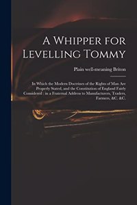 Whipper for Levelling Tommy