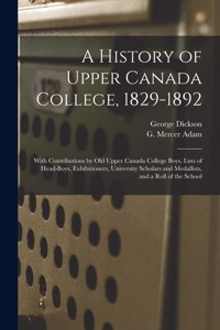 History of Upper Canada College, 1829-1892