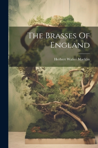 Brasses Of England