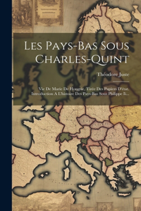 Les Pays-bas Sous Charles-quint