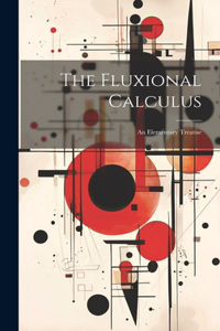 Fluxional Calculus